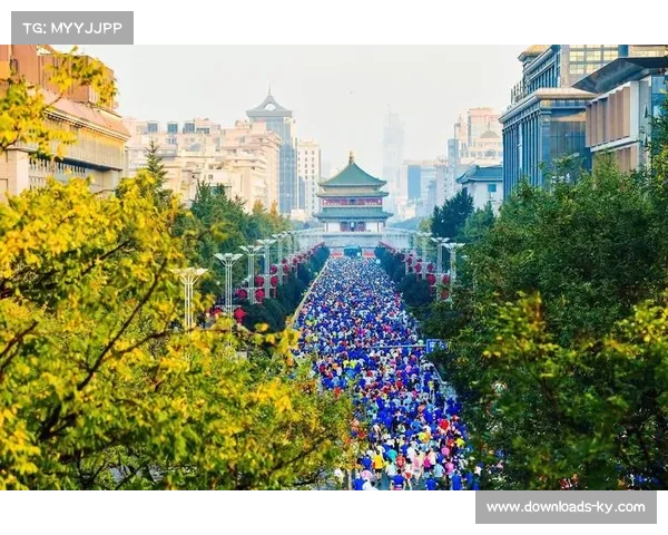 西安马拉松等多项大型赛事接续举办推动城市体育文化发展